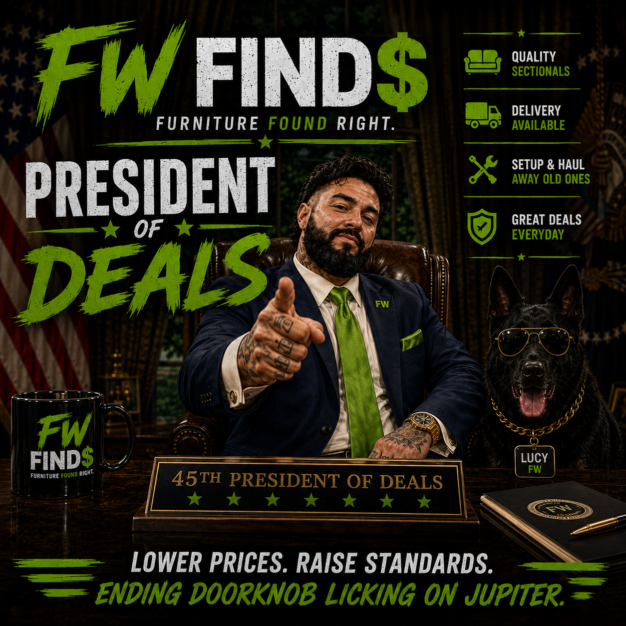 FW Finds President of Deals graphic: lower prices, raise standards